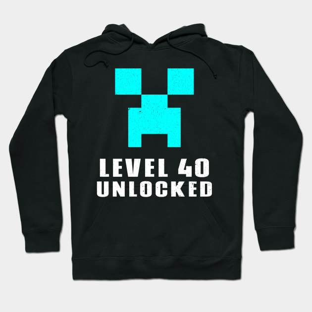 Level 40 Unlocked Hoodie by Hunter_c4 "Click here to uncover more designs"